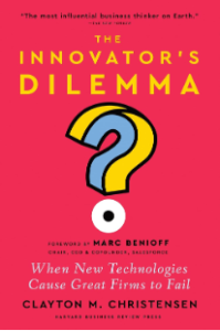 The Innovators Dilemma
