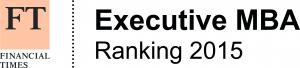 Financial Times Executive MBA Ranking 2015.
