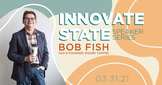 innovate state with bob fish